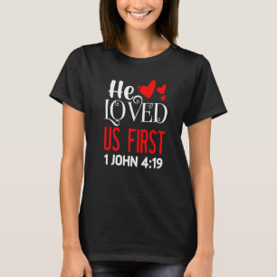 Camiseta Nós Amamos Porque Ele Primeiro Nos Amou João 419