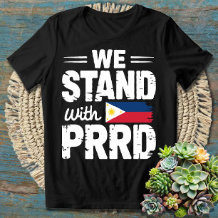 Camiseta Nós apoiamos o PRRD - apoiamos o nosso herói filip