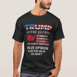 Camiseta Nós, As Pessoas, Falamos Sobre A Eleição Dos Eua 2