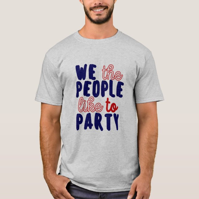 CAMISETA NÓS AS PESSOAS GOSTAMOS DE FESTA (Frente)