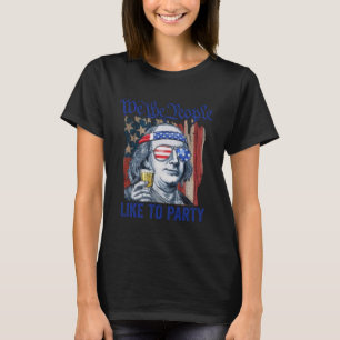 Camiseta Nós As Pessoas Gostamos De Festejar Ben Franklin B
