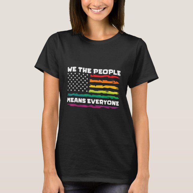 Camiseta Nós, as Pessoas, significa tudo LGBTQIA+ Orgulho g (Frente)