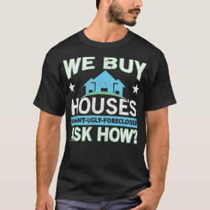 Camiseta Nós Comprares Casas Imobiliárias Invadindo Casas