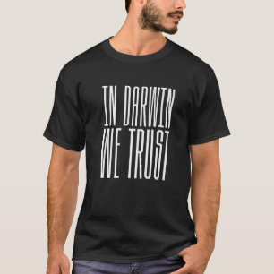 Camiseta Nós Confiamos em Darwin Ateu Evolução Ciência Prem