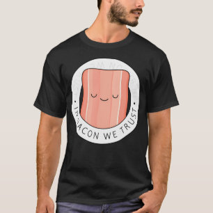 Camiseta Nós Confiamos no Bacon