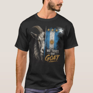 Camiseta Nós Confiamos no Nosso Fã do GOAT Argentina