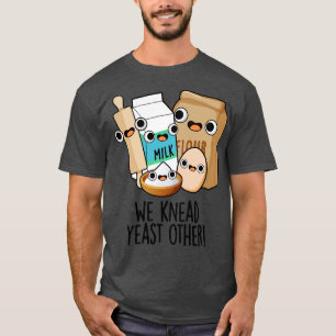Camiseta Nós Conhecemos Levedura Outros Torneiros Engraçado
