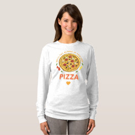 Camiseta Nos daremos bem se você gosta de slogan de pizza