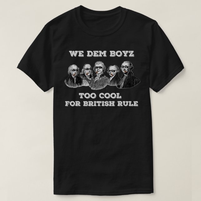 Camiseta Nós Dem Boyz Muito Legal Para O Artigo Britânico 4 (Frente do Design)