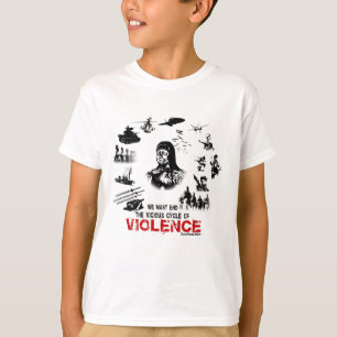 Camiseta Nós devemos terminar o ciclo vicioso da violênci