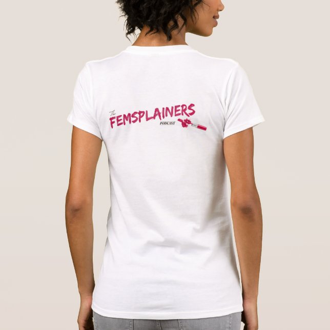 Camiseta "Nós devemos todos ser Femsplainers " (Verso)