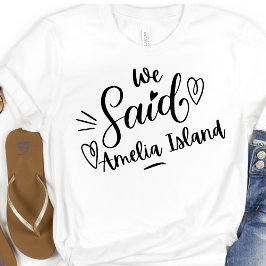 Camiseta Nós Dissemos Ilha Amelia Divertida Despedida de S