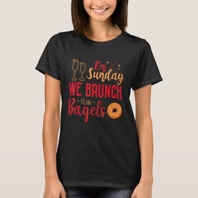 Camiseta Nos Domingos, Nós Brunamos Com Bagels Breakfast Br (Frente)