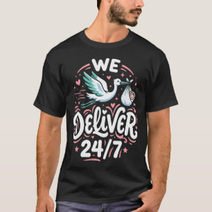 Camiseta Nós Entregamos Enfermeira de Trabalho de Parto e P