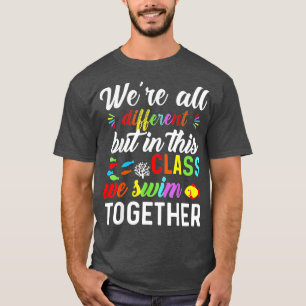 Camiseta Nós éramos todos diferentes, mas nesta classe nós