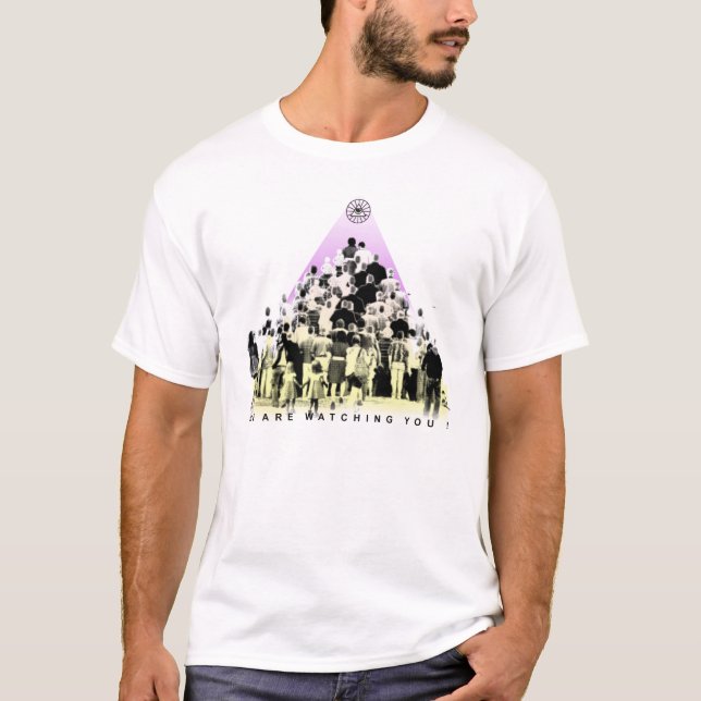 Camiseta Nós estamos olhando-o! (Frente)
