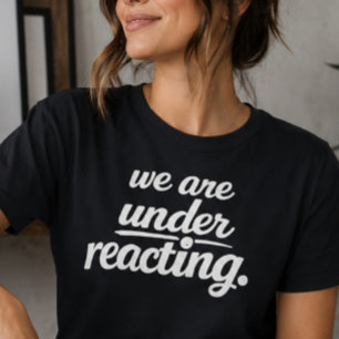 Camiseta Nós Estamos Subreagindo