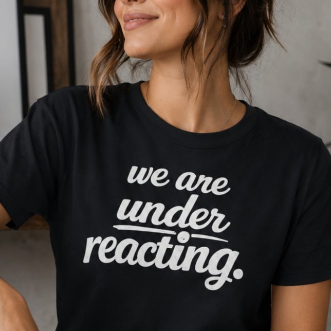 Camiseta Nós Estamos Subreagindo (Criador carregado)