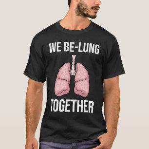 Camiseta Nós Estaremos Pulmão Juntos Terapeuta Respiratório