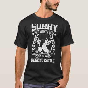 Camiseta Nós Estávamos Trabalhando com Gado Vacas Fofas An
