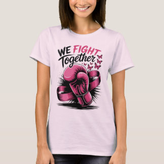 Camiseta Nós Lutamos Juntos Luta de Boxe Rosa Câncer de Mam