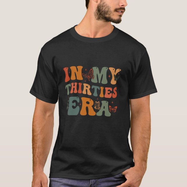 Camiseta Nos meus 30, 30, as mulheres do Groovy Trendy Birt (Frente)