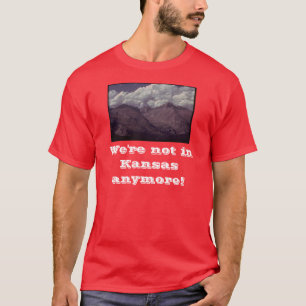 Camiseta Nós não estamos em Kansas Anymore!