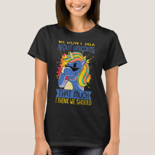 Camiseta Nós não falamos sobre Unicórnios tanto que eu acho