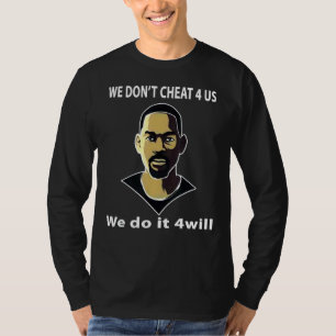 Camiseta Nós não fazemos isso por nós, nós faremos isso por