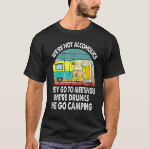 Camiseta Nós não somos Alcoólicos Eles vão ao Bebado de Reu