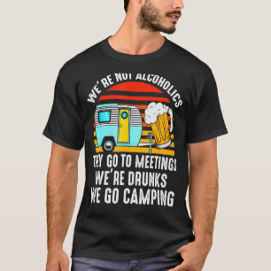 Camiseta Nós não somos Alcoólicos Eles vão ao Bebado de Reu