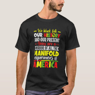 Camiseta Nós Negros A Nossa História Vivemos Experiências D