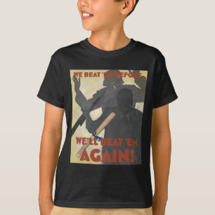 Camiseta Nós Nos Batemos Antes. Vamos bater em mim de novo!