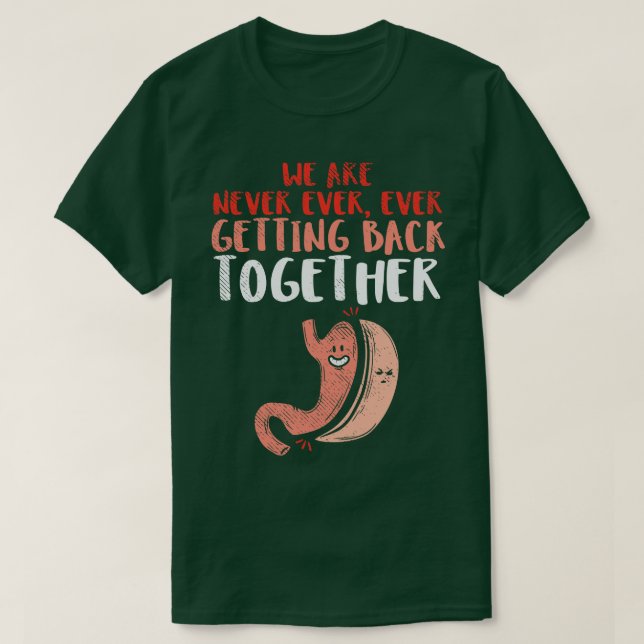 Camiseta Nós Nunca Mais Voltamos Juntos (Frente do Design)