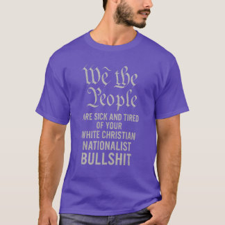 Camiseta Nós, o Povo – Nacionalista Anticristão