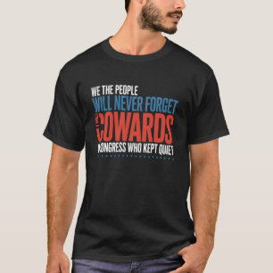 Camiseta Nós, O Povo, Nunca Esqueceremos Os Covardes No Con