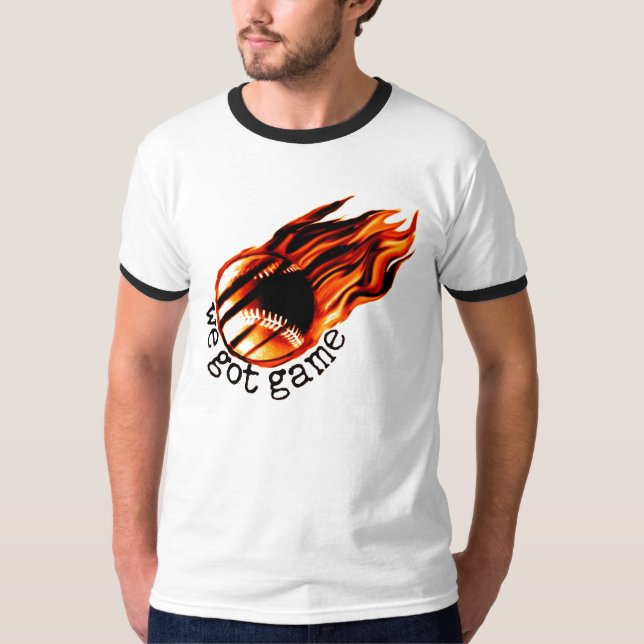 Camiseta Nós obtivemos o jogo com basebol flamejante (Frente)