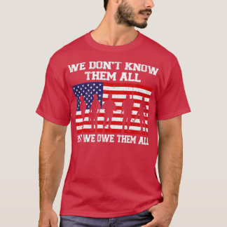 Camiseta Nós Os Conhecemos Todos, Mas Devemos A Todos Os Ve
