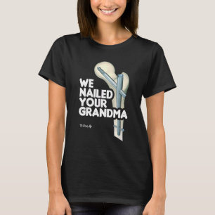 Camiseta Nós Pegamos Sua Avó Scrub Tech Orthip Surg