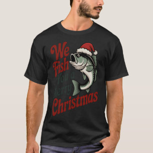 Camiseta Nós Pescamos um Feliz Natal