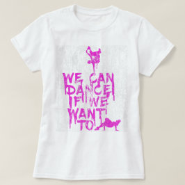 Camiseta Nós podemos dançar o DS