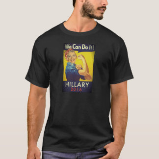 Camiseta Nós podemos fazê-lo, Hillary para o presidente!