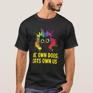 Camiseta Nós Possuímos Cachorros Gatos Nos Possuem Frases d
