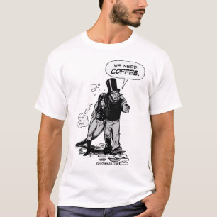 Camiseta Nós precisamos o café