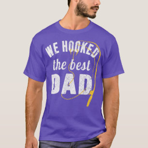 Camiseta Nós prendemos o melhor Dia de os pais Pai Fisher