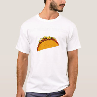 Camiseta Nós queremos Tacos!