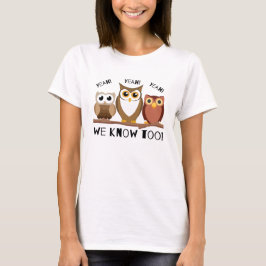 CAMISETA NÓS SABEMOS DEMAIS