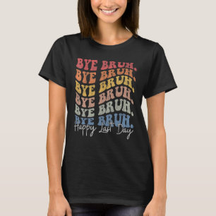 Camiseta Nós Saímos Professores Fim Do Ano Escolar Felizes
