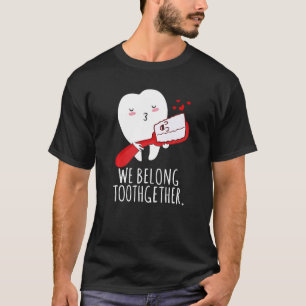 Camiseta Nós Somos Dentista De Higiene Dental Dos Dentes Do