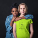 Camiseta Nós somos o elemento da unidade engraçado<br><div class="desc">Tantos elementos na mesa periódica,  mas este é um catalisador da transformação - o Elemento da Unidade!</div>